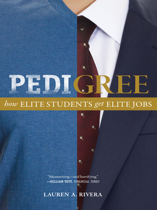 Title details for Pedigree by Lauren A. Rivera - Available